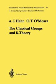 The Classical Groups and K-Theory, Hahn Alexander
