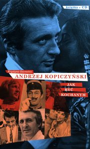 Andrzej Kopiczyski Jak by kochanym z pyt CD, Gucewicz Krystyna