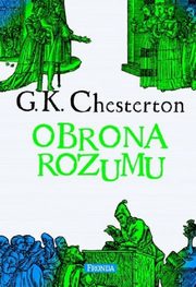 ksiazka tytu: Obrona rozumu autor: Chesterton Gilbert Keith