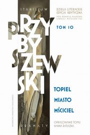 Topiel, Miasto, Mciciel, Przybyszewski Stanisaw