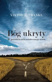 Bg ukryty, Frankl Viktor E.