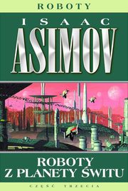 Roboty z planety witu, Asimov Isaac