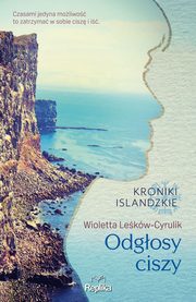 Odgosy ciszy Kroniki islandzkie, Lekw-Cyrulik Wioletta