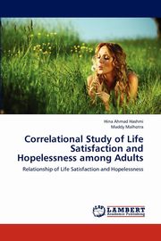 ksiazka tytu: Correlational Study of Life Satisfaction and Hopelessness among Adults autor: Hashmi Hina Ahmad