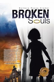 ksiazka tytu: Broken Souls autor: Cramer Barbara Roose