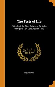 ksiazka tytu: The Tests of Life autor: Law Robert