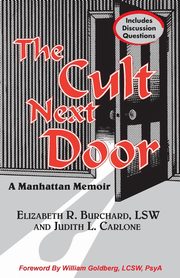 The Cult Next Door, Burchard Elizabeth R.