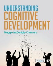 ksiazka tytu: Understanding Cognitive Development autor: McGonigle-Chalmers Maggie