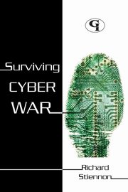 Surviving Cyberwar, Stiennon Richard