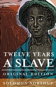 Twelve Years a Slave, Northup Solomon