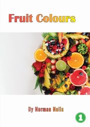 Fruit Colours, Nollis Norman