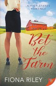 Bet the Farm, Riley Fiona
