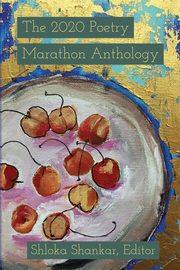 The 2020 Poetry Marathon Anthology, 