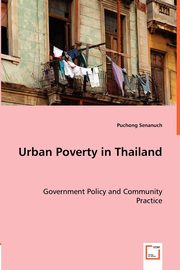 Urban Poverty in Thailand, Senanuch Puchong