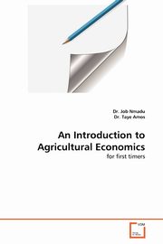 An Introduction to Agricultural Economics, Nmadu Job
