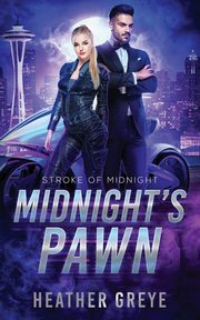Midnight's Pawn, Greye Heather