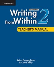 Writing from Within Level 2 Teacher's Manual, Gargagliano Arlen