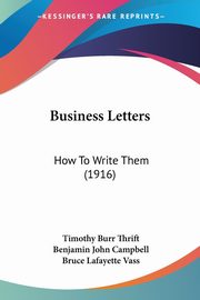 Business Letters, Thrift Timothy Burr