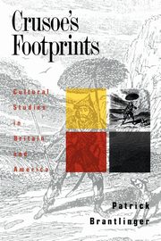 Crusoe's Footprints, Brantlinger Patrick