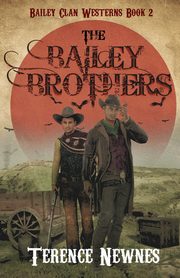The Bailey Brothers, Newnes Terence