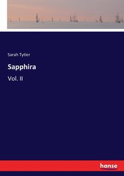 Sapphira, Tytler Sarah