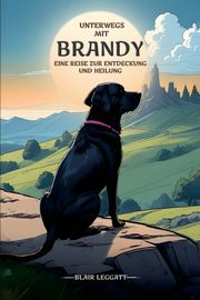 Unterwegs mit Brandy, Leggatt Blair