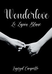 WONDERLOVE, Campello Ingryd