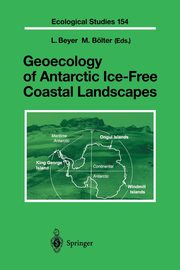 Geoecology of Antarctic Ice-Free Coastal Landscapes, 