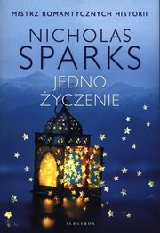 Jedno yczenie, Sparks Nicholas