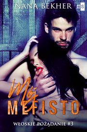 ksiazka tytu: Mj Mefisto Woskie podanie #3 autor: Bekher Nana
