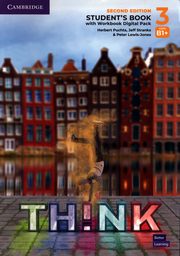 Think 3 Student's Book with Workbook Digital Pack British English, Puchta Herbert, Stranks Jeff, Lewis-Jones Peter