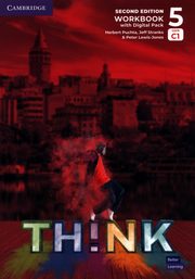 Think 5 Workbook with Digital Pack British English, Puchta Herbert, Stranks Jeff, Lewis-Jones Peter