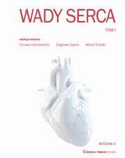 Wady serca Tom 1, Hryniewiecki Tomasz, Gsior Zbigniew, Ruyo Witold