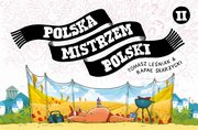 Polska Mistrzem Polski 2, Skarycki Rafa, Leniak Tomasz