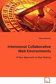 Intensional Collaborative Web Environments, Mancilla Blanca