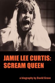 Jamie Lee Curtis, Grove David