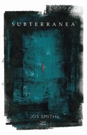 Subterranea, Smith Jos