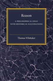 Reason, Whittaker Thomas