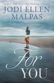 For You, Malpas Jodi Ellen
