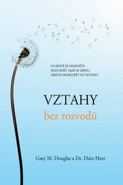 Vztahy bez rozvod (Czech), Douglas Gary M.