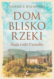 Dom blisko rzeki, Raimondi Daniela