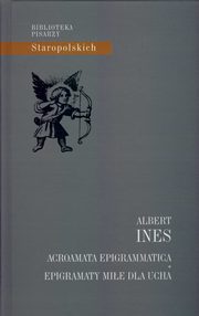 Acroamata epigrammatica, Albert Ines