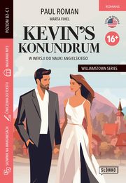 Kevin?s Konundrum w wersji do nauki angielskiego, Roman Paul, Fihel Marta