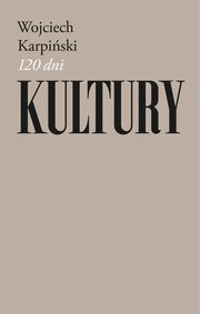 120 dni Kultury, Karpiski Wojciech