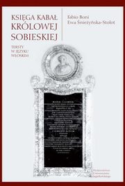 Ksiga kaba krlowej Sobieskiej, Boni Fabio, nieyska-Stolot Ewa