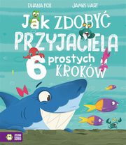 Jak zdoby przyjaciela 6 prostych krokw, Fox Dhana