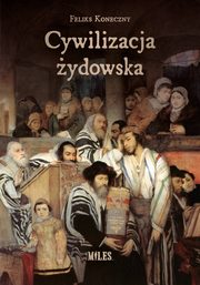 Cywilizacja ydowska, Koneczny Feliks