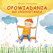 ksiazka tytu: Opowiadania do chichotania autor: Pitkowska Renata