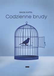 Codzienne brudy, Kuptel Maciej