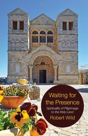 Waiting for the Presence, Wild Robert